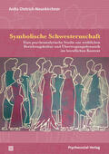 Dietrich-Neunkirchner |  Symbolische Schwesternschaft | Buch |  Sack Fachmedien