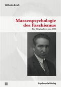 Reich / Peglau |  Massenpsychologie des Faschismus | Buch |  Sack Fachmedien