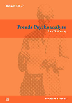 Köhler | Freuds Psychoanalyse | Buch | 978-3-8379-2946-1 | sack.de
