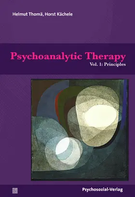 Thomä / Kächele / Bilger |  Psychoanalytic Therapy | Buch |  Sack Fachmedien