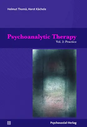 Thomä / Kächele |  Psychoanalytic Therapy | Buch |  Sack Fachmedien