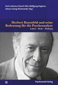 Zienert-Eilts / Hegener / Reicheneder |  Herbert Rosenfeld und seine Bedeutung für die Psychoanalyse | Buch |  Sack Fachmedien