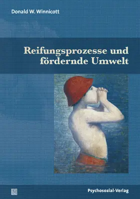 Winnicott | Reifungsprozesse und fördernde Umwelt | Buch | 978-3-8379-2983-6 | www.sack.de