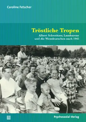 Fetscher |  Tröstliche Tropen | Buch |  Sack Fachmedien