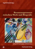 Erhardt |  Resonanzprozesse zwischen Werk und Biografie | Buch |  Sack Fachmedien