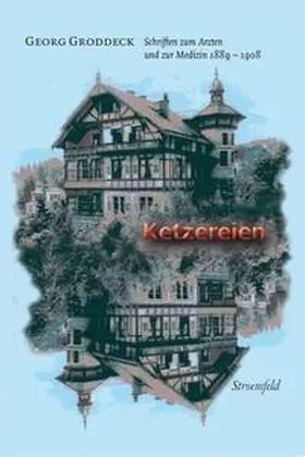 Groddeck / Giefer |  Ketzereien | Buch |  Sack Fachmedien