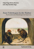 Klug / Brunner / Skip-Schrötter |  Zum Unbehagen in der Kultur | Buch |  Sack Fachmedien