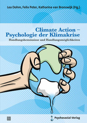 Dohm / Peter / van Bronswijk | Climate Action - Psychologie der Klimakrise | Buch | 978-3-8379-3110-5 | sack.de