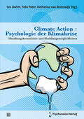 Dohm / Peter / van Bronswijk |  Climate Action - Psychologie der Klimakrise | Buch |  Sack Fachmedien