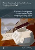 Stegemann / Lutz Hochreutener / Schmidt |  Literaturkompass Musiktherapie | Buch |  Sack Fachmedien