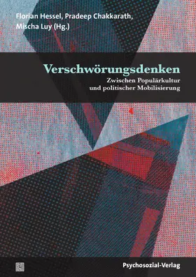 Hessel / Chakkarath / Luy |  Verschwörungsdenken | Buch |  Sack Fachmedien