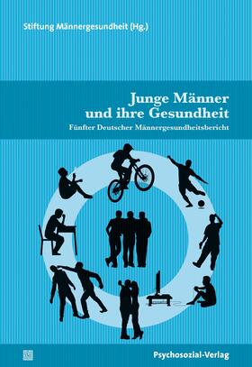 Miller / Stiftung Männergesundheit / Hurrelmann | Junge Männer und ihre Gesundheit | Buch | 978-3-8379-3181-5 | sack.de