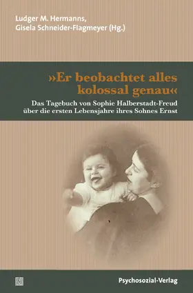 Hermanns / Schneider-Flagmeyer |  »Er beobachtet alles kolossal genau« | Buch |  Sack Fachmedien