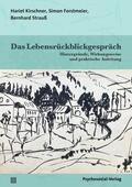 Kirschner / Forstmeier / Strauß |  Das Lebensrückblickgespräch | Buch |  Sack Fachmedien