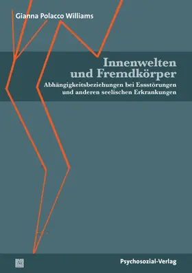 Williams |  Innenwelten und Fremdkörper | Buch |  Sack Fachmedien