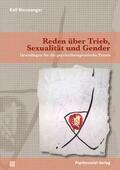 Binswanger |  Reden über Trieb, Sexualität und Gender | Buch |  Sack Fachmedien