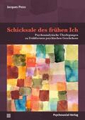 Press / Schucany / Guidon |  Schicksale des frühen Ich | Buch |  Sack Fachmedien