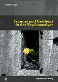 Csef |  Trauma und Resilienz in der Psychoanalyse | Buch |  Sack Fachmedien