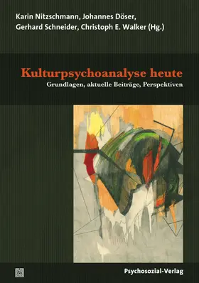 Nitzschmann / Döser / Schneider |  Kulturpsychoanalyse heute | Buch |  Sack Fachmedien