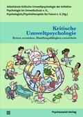 Kuhn / Krenzer / Lillich |  Kritische Umweltpsychologie | Buch |  Sack Fachmedien