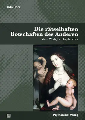 Hock |  Die rätselhaften Botschaften des Anderen | Buch |  Sack Fachmedien