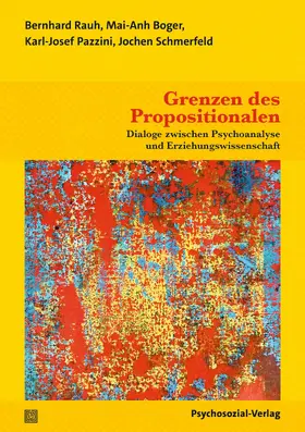 Rauh / Boger / Pazzini |  Grenzen des Propositionalen | Buch |  Sack Fachmedien