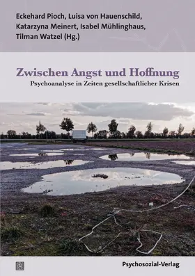 Pioch / von Hauenschild / Meinert |  Zwischen Angst und Hoffnung | Buch |  Sack Fachmedien