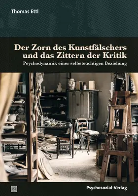 Ettl |  Der Zorn des Kunstfälschers und das Zittern der Kritik | Buch |  Sack Fachmedien