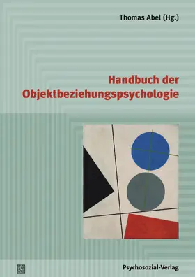 Abel |  Handbuch der Objektbeziehungspsychologie | Buch |  Sack Fachmedien