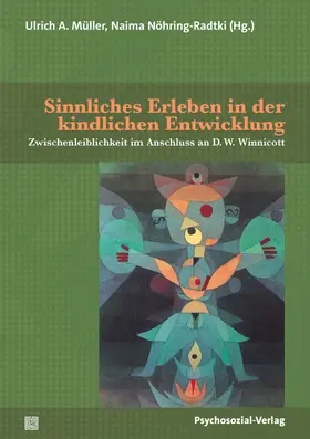 Müller / Nöhring-Radtki |  Sinnliches Erleben in der kindlichen Entwicklung | Buch |  Sack Fachmedien