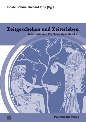 Böhme / Rink |  Zeitgeschehen und Zeiterleben | Buch |  Sack Fachmedien