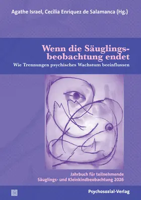 Israel / Enriquez de Salamanca |  Wenn die Säuglingsbeobachtung endet | Buch |  Sack Fachmedien
