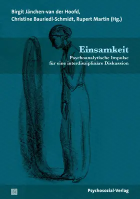 Jänchen-van der Hoofd / Bauriedl-Schmidt / Martin |  Einsamkeit | Buch |  Sack Fachmedien