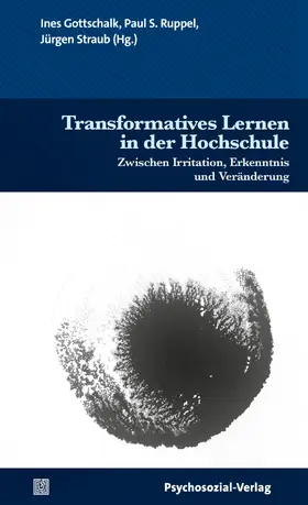 Gottschalk / Ruppel / Straub |  Transformatives Lernen in der Hochschule | Buch |  Sack Fachmedien