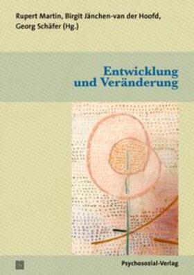 Martin / Jänchen-van der Hoofd / Schäfer | Entwicklung und Veränderung | E-Book | sack.de