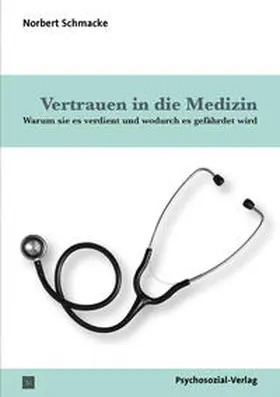 Schmacke | Vertrauen in die Medizin | E-Book | sack.de