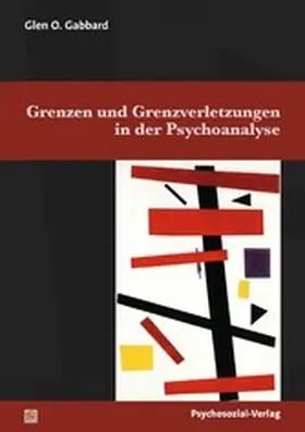 Gabbard | Grenzen und Grenzverletzungen in der Psychoanalyse | E-Book | www.sack.de