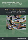 Heilmann / Krebs / Eggert-Schmid Noerr |  Außenseiter integrieren | eBook | Sack Fachmedien