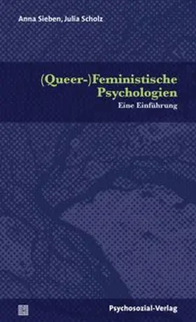 Sieben / Scholz | (Queer-)Feministische Psychologien | E-Book | www.sack.de