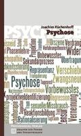 Küchenhoff |  Psychose | eBook | Sack Fachmedien