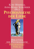 Höhfeld / Schlösser |  Psychoanalyse der Liebe | eBook | Sack Fachmedien