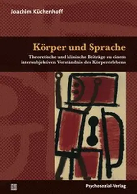 Küchenhoff |  Körper und Sprache | eBook | Sack Fachmedien