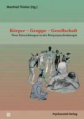 Thielen |  Körper – Gruppe – Gesellschaft | eBook | Sack Fachmedien