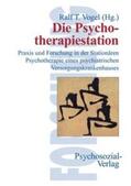 Vogel |  Die Psychotherapiestation | eBook | Sack Fachmedien