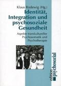 Rodewig |  Identität, Integration und psychosoziale Gesundheit | eBook | Sack Fachmedien