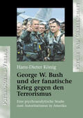 König |  George W. Bush und der fanatische Krieg gegen den Terrorismus | eBook | Sack Fachmedien