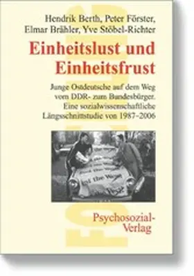 Berth / Förster / Brähler |  Einheitslust und Einheitsfrust | eBook | Sack Fachmedien
