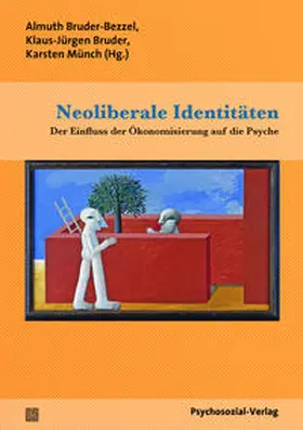 Bruder-Bezzel / Bruder / Münch |  Neoliberale Identitäten | eBook | Sack Fachmedien