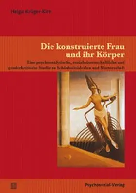 Krüger-Kirn |  Die konstruierte Frau und ihr Körper | eBook | Sack Fachmedien