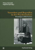 Simonelli / Zepf |  Verstehen und Begreifen in der Psychoanalyse | eBook | Sack Fachmedien